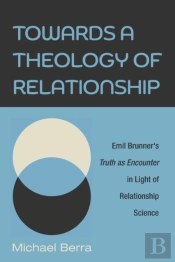 Towards A Theology Of Relationship