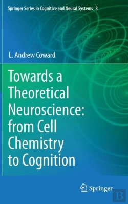 Bertrand.pt - Towards A Theoretical Neuroscience: From Cell Chemistry To Cognition