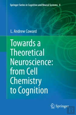 Bertrand.pt - Towards A Theoretical Neuroscience: From Cell Chemistry To Cognition