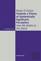 Towards A Theory Of Epistemically Significant Perception