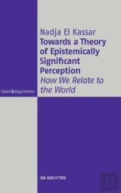 Towards A Theory Of Epistemically Significant Perception