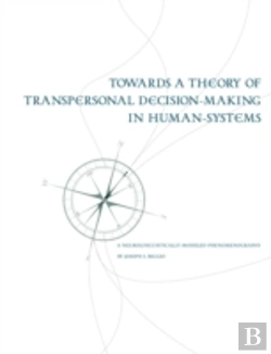 Bertrand.pt - Towards A Theory Of Transpersonal Decision-Making In Human-Systems