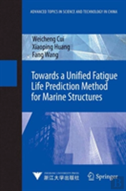 Bertrand.pt - Towards A Unified Fatigue Life Prediction Method For Marine Structures