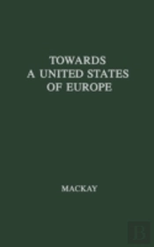 Towards A United States Of Europe