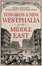 Towards A Westphalia For The Middle East