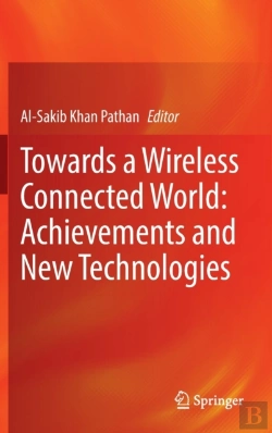 Bertrand.pt - Towards A Wireless Connected World: Achievements And New Technologies