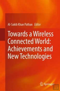 Bertrand.pt - Towards A Wireless Connected World: Achievements And New Technologies