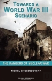 Towards A World War Iii Scenario
