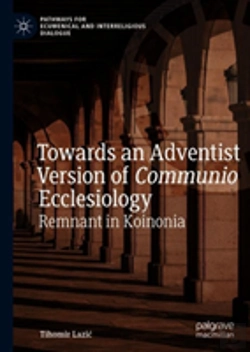 Bertrand.pt - Towards An Adventist Version Of Communio Ecclesiology