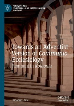 Bertrand.pt - Towards An Adventist Version Of Communio Ecclesiology