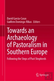 Towards An Archaeology Of Pastoralism In Southern Europe