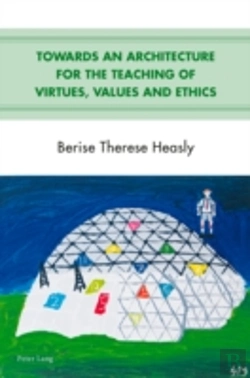 Bertrand.pt - Towards An Architecture For The Teaching Of Virtues, Values And Ethics