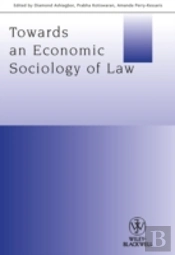 Towards An Economic Sociology Of Law