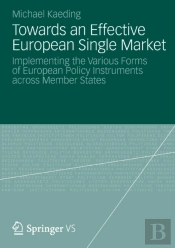 Towards An Effective European Single Market
