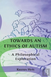 Towards An Ethics Of Autism: A Philosoph
