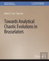 Towards Analytical Chaotic Evolutions In Brusselators