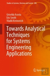 Towards Analytical Techniques For Systems Engineering Applications