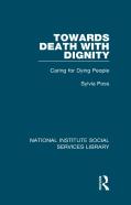 Towards Death With Dignity