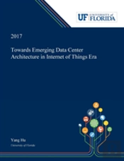 Towards Emerging Data Center Architecture In Internet Of Things Era