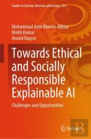 Towards Ethical And Socially Responsible Explainable Ai
