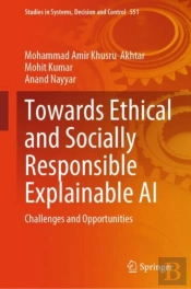 Towards Ethical And Socially Responsible Explainable Ai