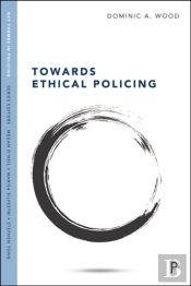 Towards Ethical Policing
