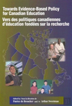 Bertrand.pt - Towards Evidence-Based Policy For Canadian Education/Vers Des Politiques Canadiennes D'Education Fondees Sur La Recherche