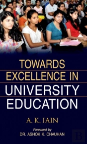 Towards Excellence In University Education