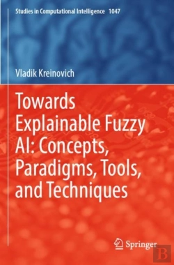 Bertrand.pt - Towards Explainable Fuzzy Ai: Concepts, Paradigms, Tools, And Techniques