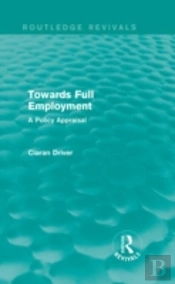 Towards Full Employment (Routledge Revivals)