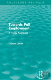 Towards Full Employment (Routledge Revivals)