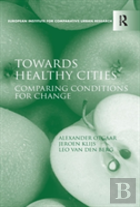 Towards Healthy Cities