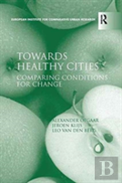 Towards Healthy Cities