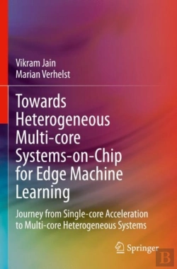 Bertrand.pt - Towards Heterogeneous Multi-Core Systems-On-Chip For Edge Machine Learning
