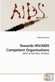 Towards Hiv/Aids Competent Organisations
