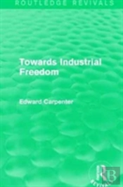 Towards Industrial Freedom