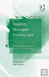 Towards Managed Primary Care