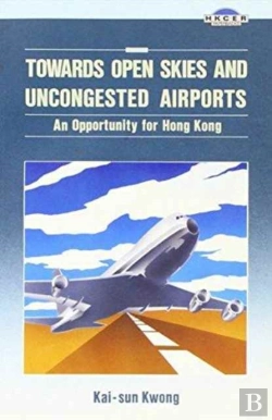 Bertrand.pt - Towards Open Skies And Uncongested Airports: An Opportunity For Hong Kong