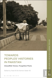 Towards Peoples' Histories In Pakistan