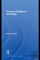 Towards Relational Sociology