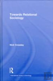 Towards Relational Sociology