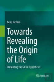 Towards Revealing The Origin Of Life