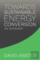 Towards Sustainable Energy Conversion
