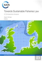 Towards Sustainable Fisheries Law