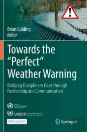 Towards The Â€Œperfectâ€ Weather Warning