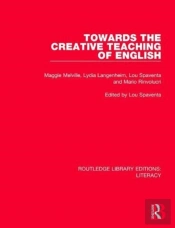Towards The Creative Teaching Of English