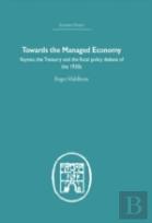 Towards The Managed Economy