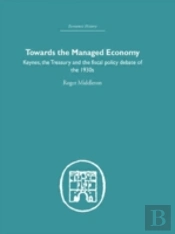 Towards The Managed Economy