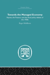 Towards The Managed Economy