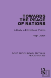 Towards The Peace Of Nations